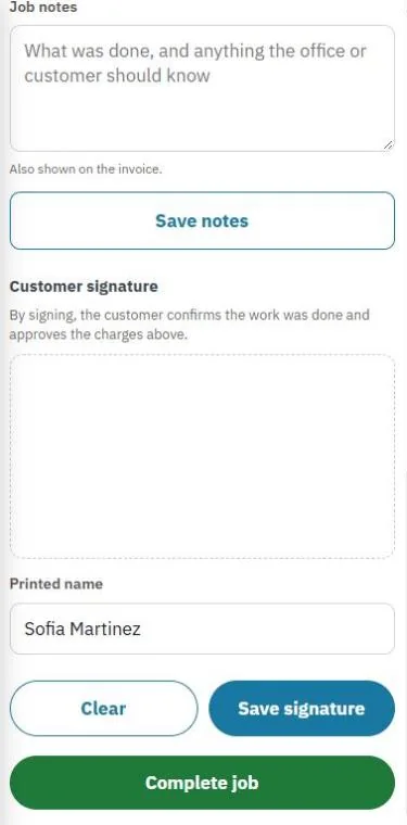 Customer signature and Complete job